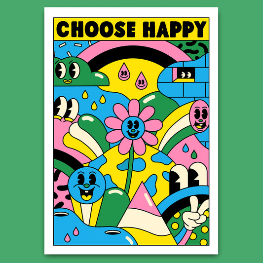 CHOOSE HAPPY