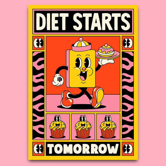 DIET STARTS TOMORROW
