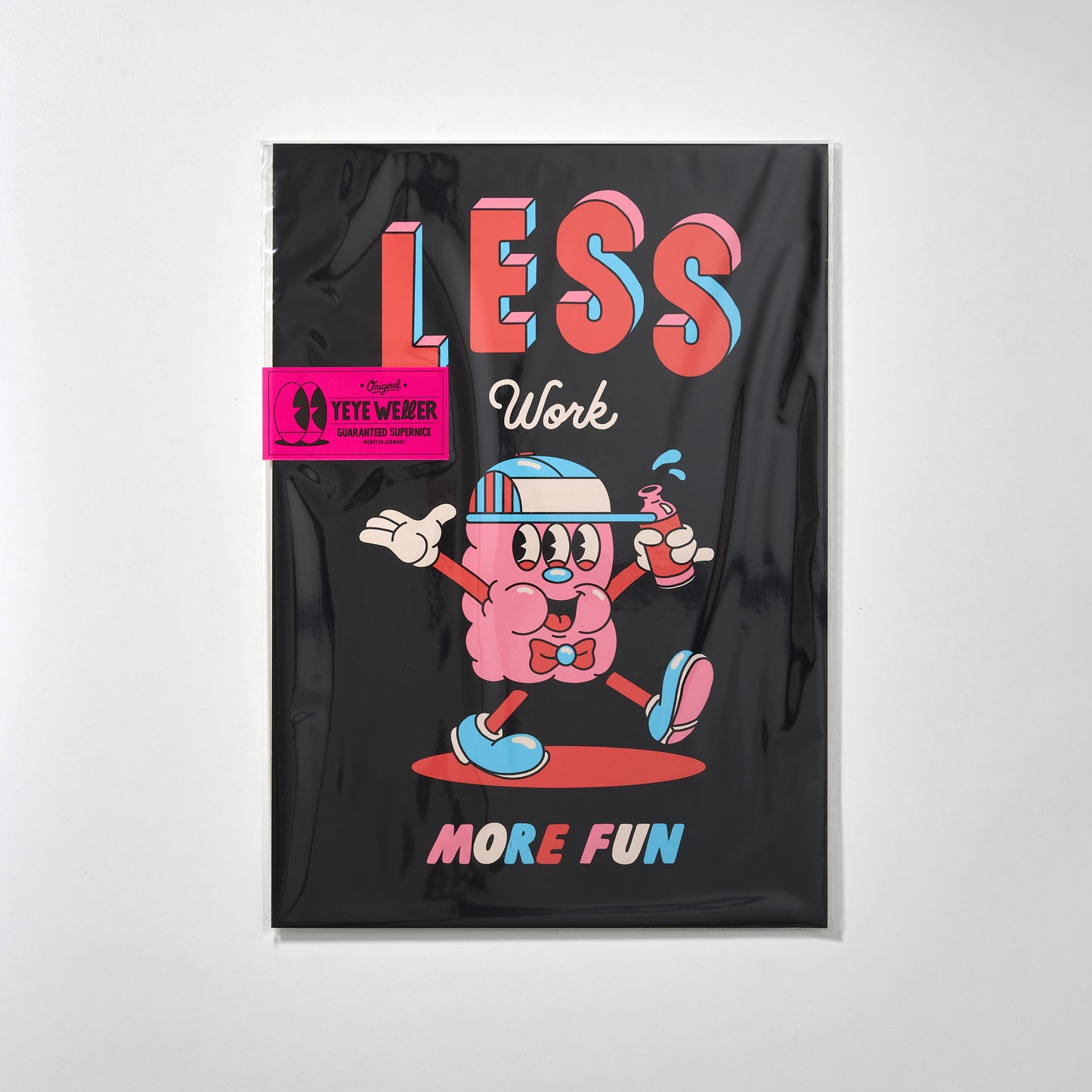 LESS WORK MORE FUN