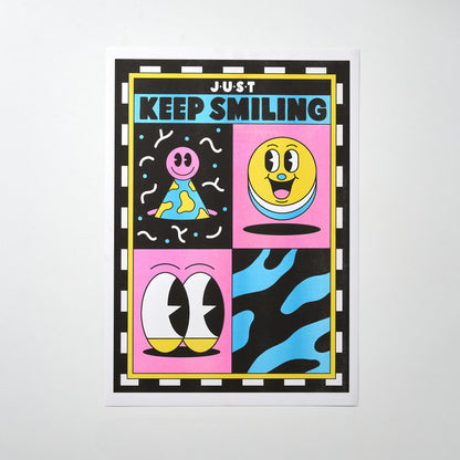 JUST KEEP SMILING