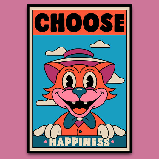 CHOOSE HAPPINESS