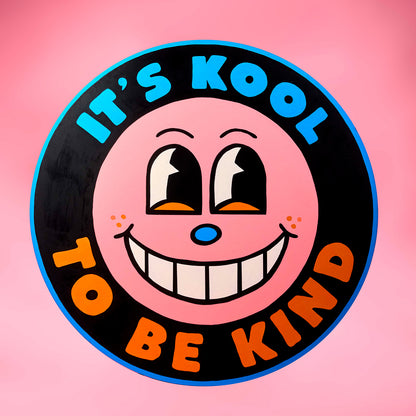 It´s Kool to be Kind