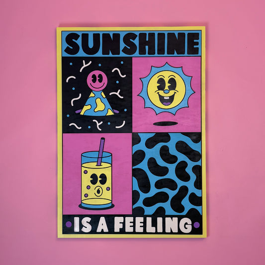 SUNSHINE IS A FEELING